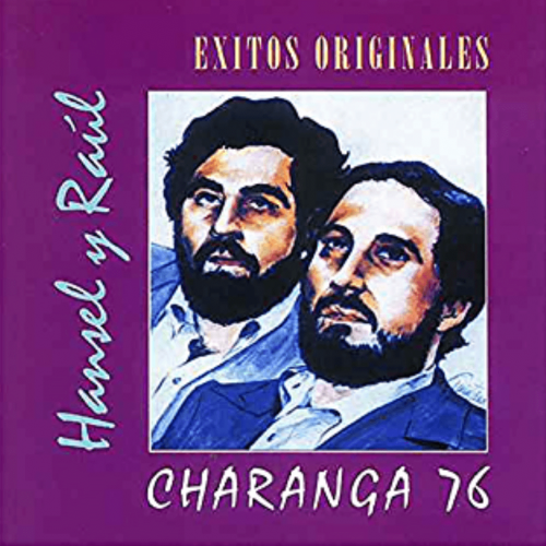 12 Exitos Originales Charanga 76- Hansel Y Raúl