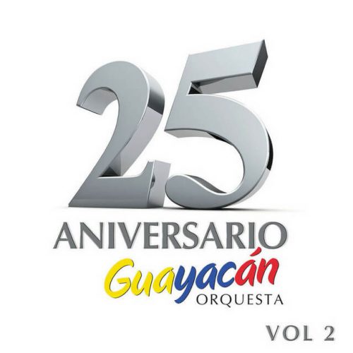 25 Aniversario, Vol. 2 - Guayacán Orquesta