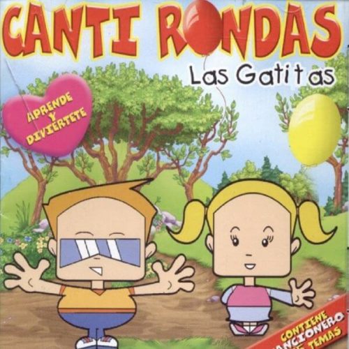 Canti Rondas, Vol. 1 - Las Gatitas