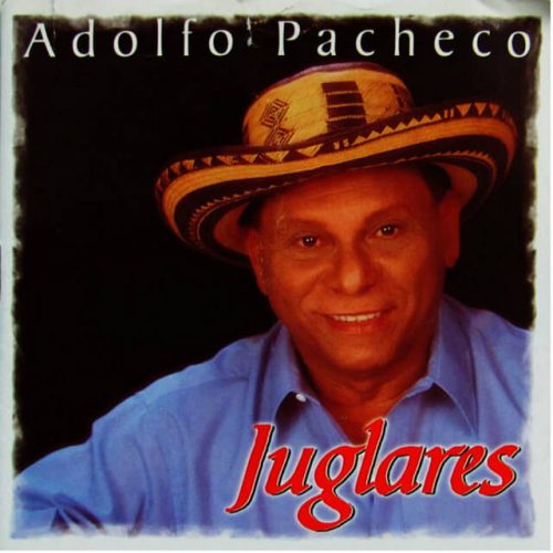 Juglares - Adolfo Pacheco