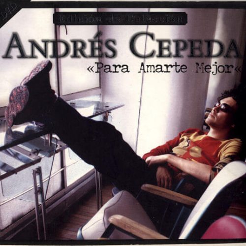 Para Amarte Mejor - Andres Cepeda