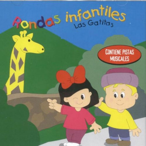 Rondas Infantiles, Vol. 1 - Las Gatitas