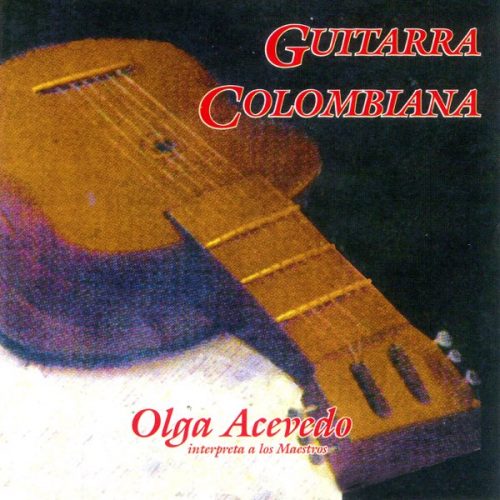 Olga Acevedo - Guitarra Colombiana