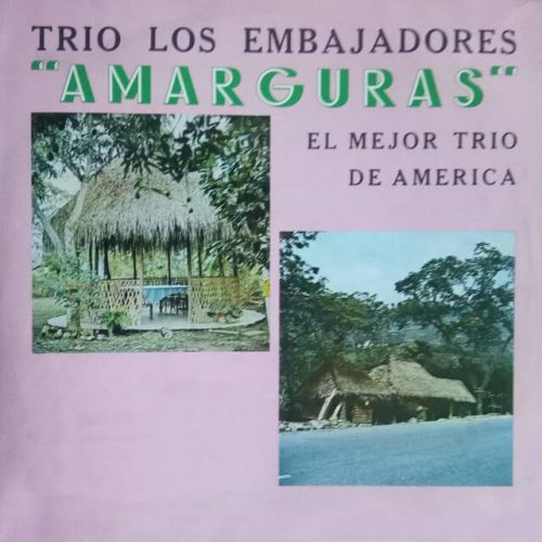 Amarguras - Trio Los Embajadores