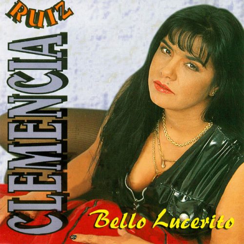 Clemencia Ruiz - Bello Lucerito