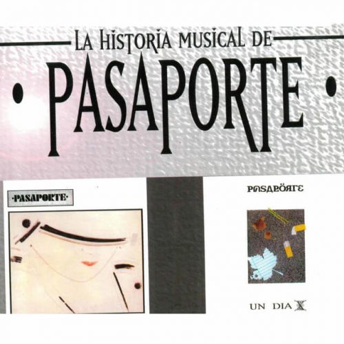 La Historia Musical (Un día X) - Pasaporte