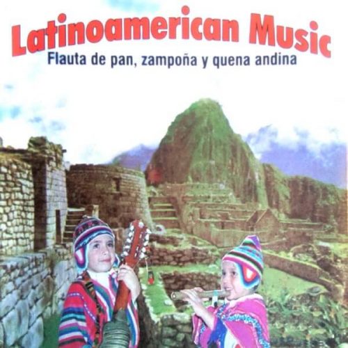 Latinoamerican Music Flauta de Pan, Zampoña y Quena Andina - Urpi Chaski