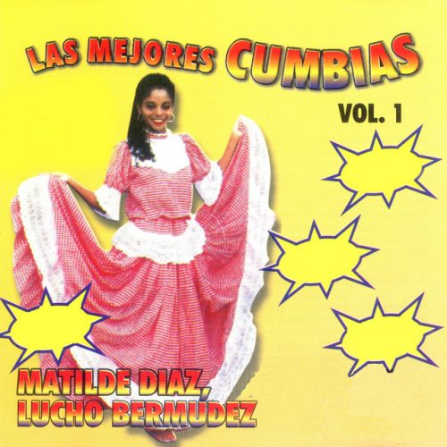 Matilde Diaz - Las Mejores Cumbias, Vol. 1