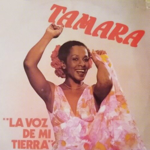 Tamara - La Voz de Mi Tierra