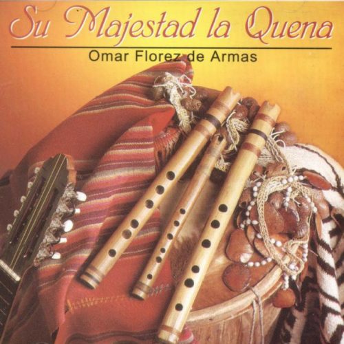 AnyConv.com__Su Majestad la Quena - Omar Florez De Armas
