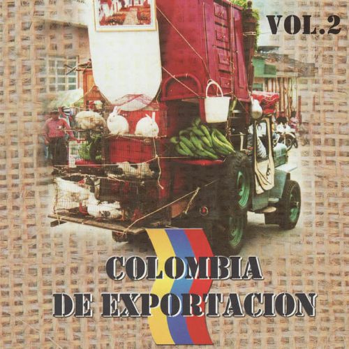 Colombia de Exportación, Vol. 2