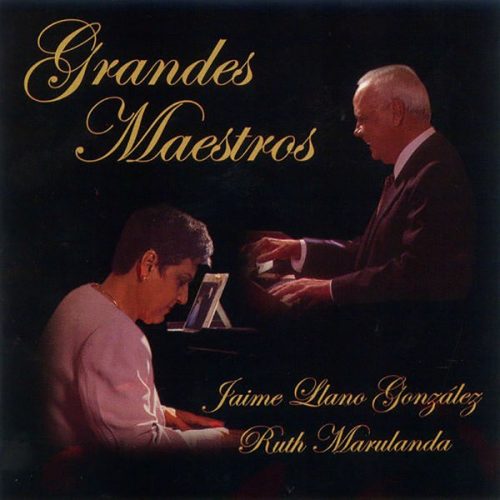 Grandes Maestros - Jaime Llano Gonzalez