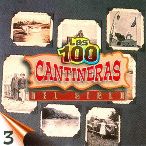 Las 100 Cantineras del Siglo, Vol. 3