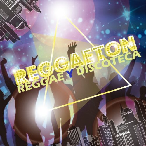Reggaeton Reggae y Discoteca