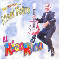El Rico Rico - Noel Petro