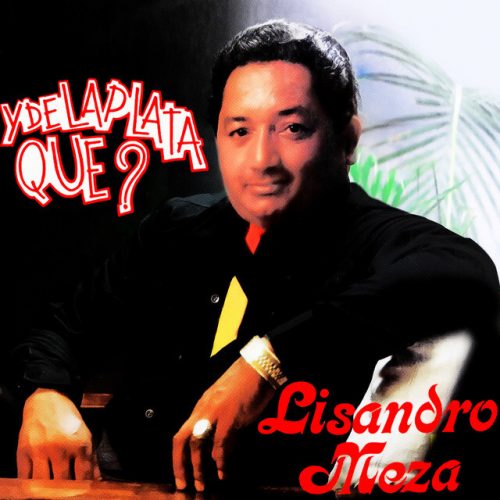 Lisandro-Meza-y-la-plata-que