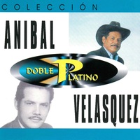 Anibal Velasquez - Colección Doble Platino