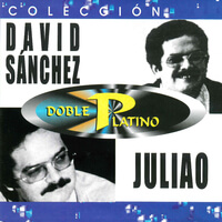 David Sanchez Juliao - Colección Doble Platino