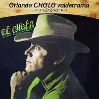 El Cholo - Orlando Cholo Valderrama