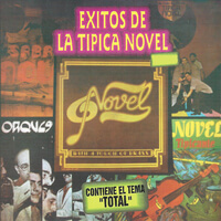 Exitos de la Tipica Novel - Orquesta La Tipica Novel