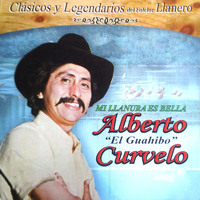 Mi Llanura es Bella (Clásicos y Legendarios del Folclor Llanero) - Alberto El Guahibo Curvelo