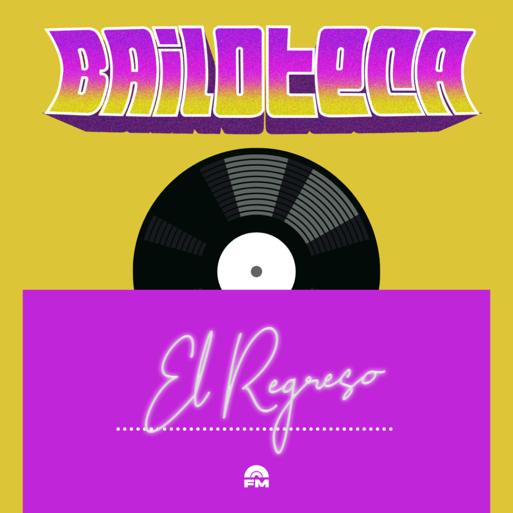 Bailoteca: El Regreso