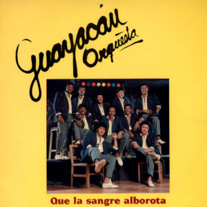 Que La Sangre Alborota