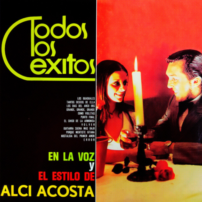 Todos Los Éxitos En La Voz Y El Estilo De Alci Acosta