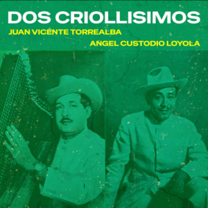 Dos Criollisimos