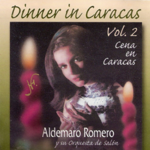 Dinner In Caracas, Vol.2 (Cena En Caracas)