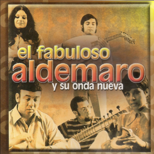 El Fabuloso Aldemaro Y Su Onda Nueva