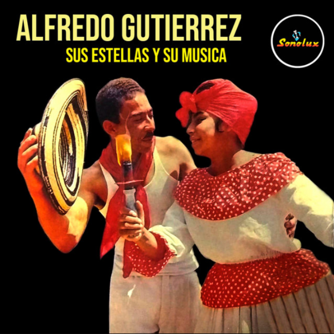Alfredo Gutiérrez, Sus Estrellas Y Su Música