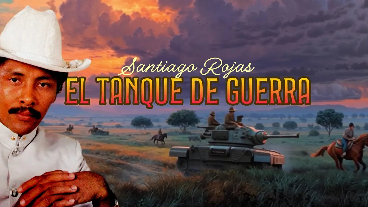 Santiago Rojas - El Tanque De Guerra