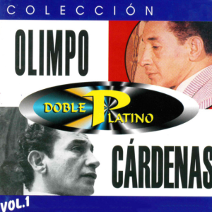 Colección Doble Platino: Olimpo Cardenas Vol.1