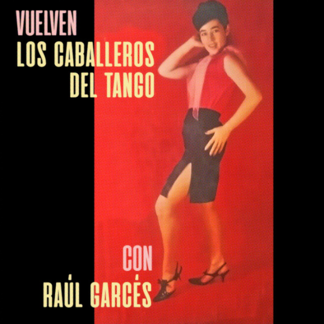 Vuelven Los Caballeros Del Tango Con Raúl Garces