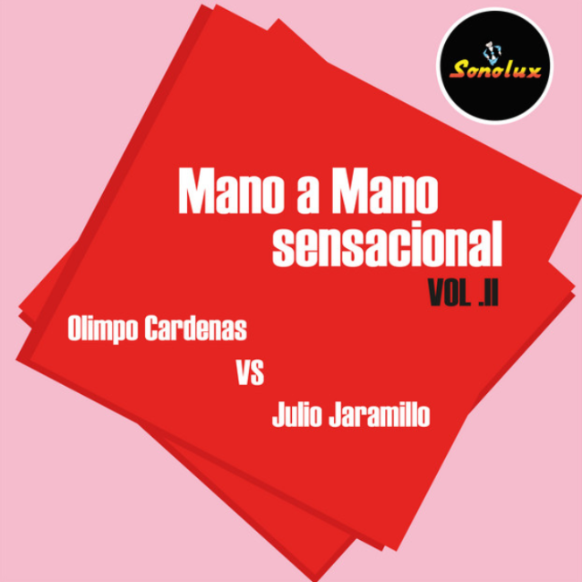 Mano A Mano Sensacional, Vol.2