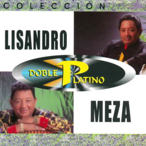 Colección Doble Platino Lisandro Meza