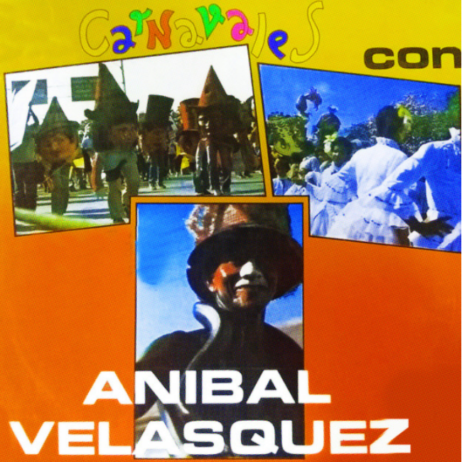 Carnavales Con Anibal Velázquez