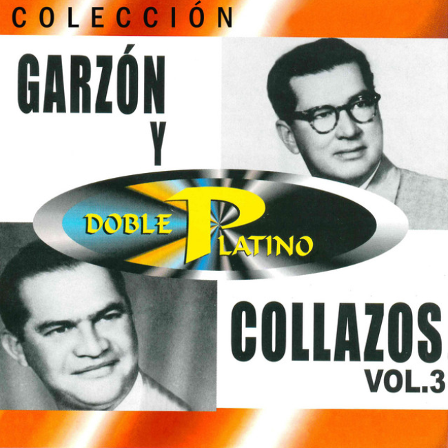 Colección Doble Platino: Garzón y Collazos Vol.3
