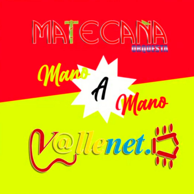 Mano A Mano Matecaña Orquesta Y Vallenet