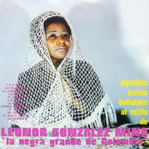 Aquellos Éxitos Bailables al Estilo de Leonor González Mina