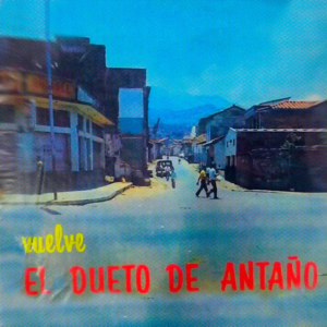 Vuelve El Dueto de Antaño