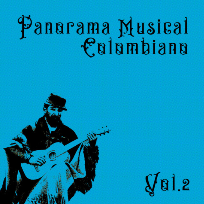 Panorama Musical Colombiano Vol.2