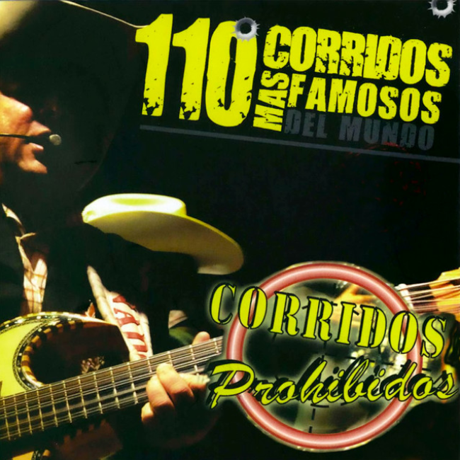110 Corridos Más Famosos del Mundo