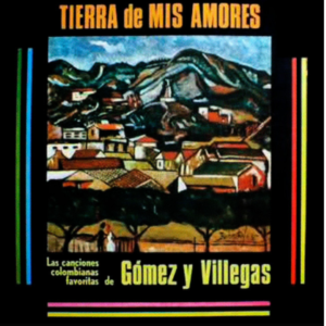 Tierra De Mis Amores