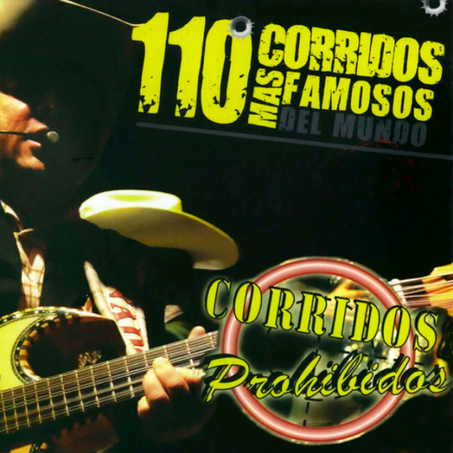 110 Corridos Más Famosos del Mundo