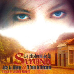La Historia De La Sayona