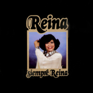 Reina Siempre Reina
