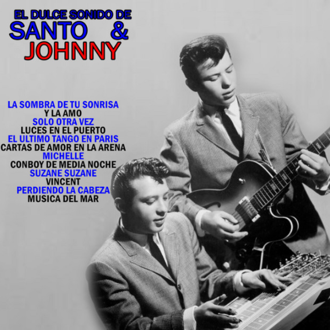 El Dulce Sonido de Santo Y Jhonny